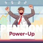 pension power up